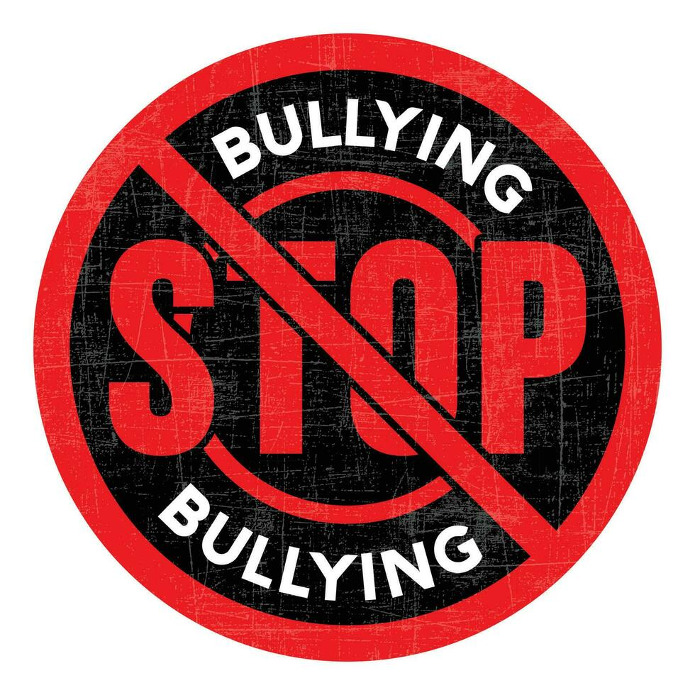 Stop Bullying sign — bold red prohibition symbol over the word STOP, framed by the word BULLYING above and below.